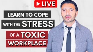 How to Survive the Stress of a Toxic Workplace