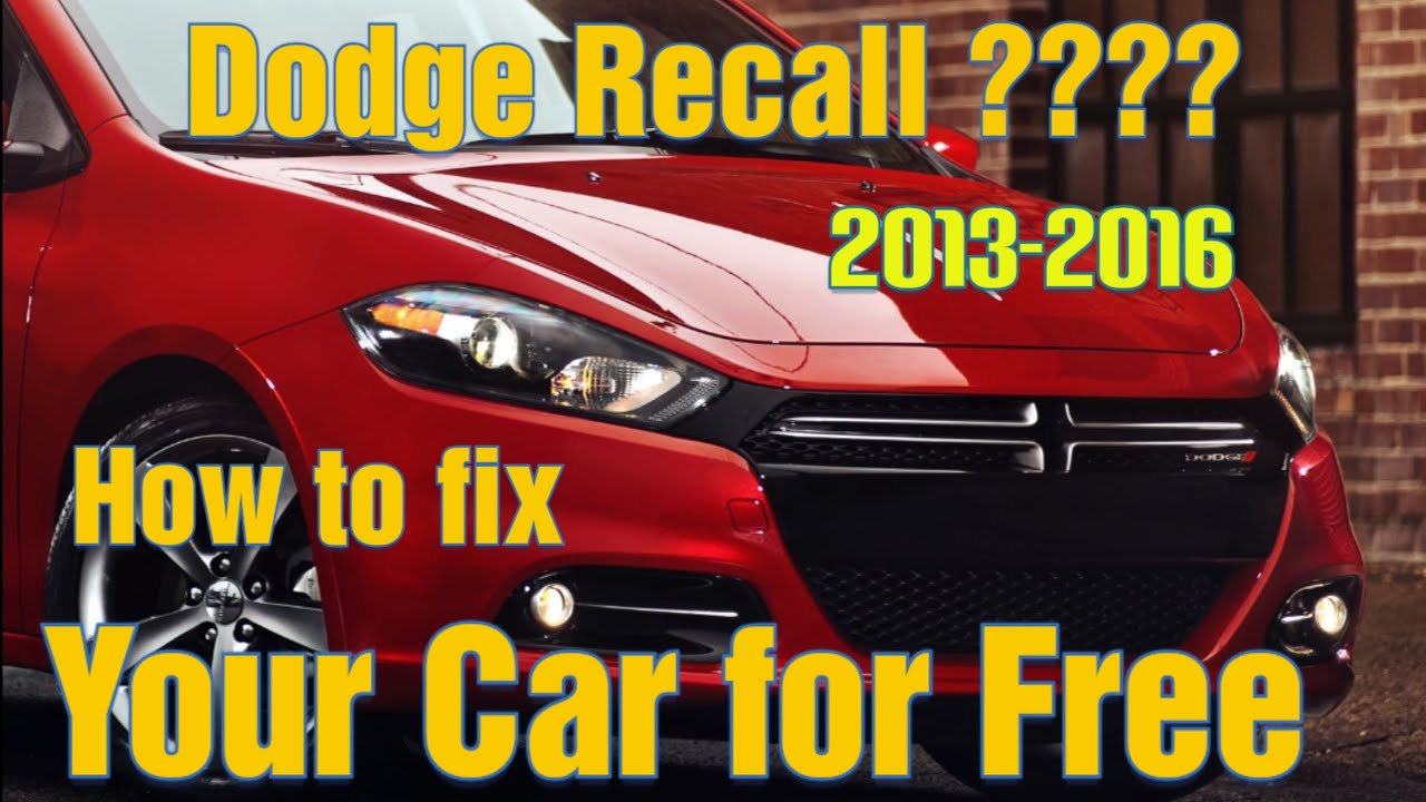 Dodge Dart Recall Free Fix Call Dealership Youtube