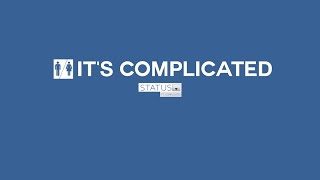 2 19 17 Relationship Status It S Complicated