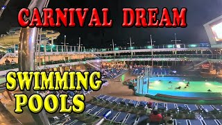 Carnival Dream Swimming Pools Walking Video Tour July 2024