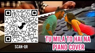 Tu mila to hai na instrumental | Arijit sing , Amaal malik | piano cover | Movie-De De Pyar De