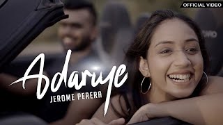 Jerome Perera - ADARIYE (ආදරියේ) Official Music Video