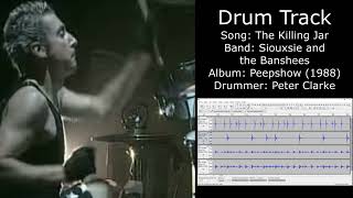 The Killing Jar (Siouxsie and the Banshees) • Drum Track