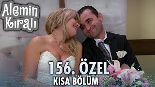 Alemin Kralı Özel Kısa Bölümler | 156