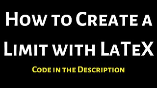 How to Create a Limit as x Approaches Infinity in LaTeX
