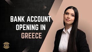 How to open a bank account in Greece