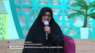 Ada Janji yang Boleh Tidak Ditepati - Best Moment Islam Itu Indah (3.9.20)