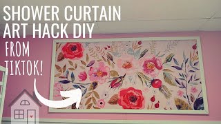 TUTORIAL: TikTok Shower Curtain Art Hack DIY.  DIY Home Decor. DIY Art. Shower Curtain Canvas.