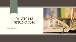 Math 113 - Section 4.1