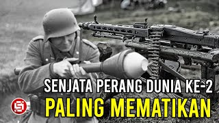 Bikin Musuh Keringat Dingin !! Inilah 5 Senjata Paling Mematikan Di Era Parang Dunia Ke 2