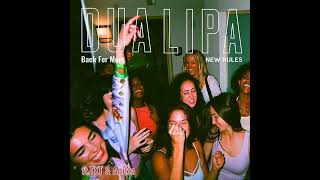 Dua Lipa & TXT - New Rules|Back For More(Remix) ft.Anitta