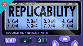 The Replication Crisis: Crash Course Statistics #31