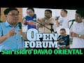 OPEN FORUM: San Isidro DAVAO ORIENTAL July 20/2024