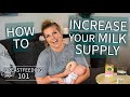 How-To BOOST Your Milk Supply! Breastfeeding Education | Sarah Lavonne