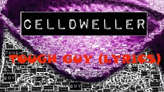 Celldweller - Tough Guy (Lyrics)