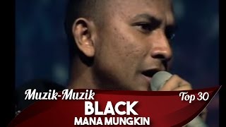 Muzik-Muzik 30 | Black | Mana Mungkin