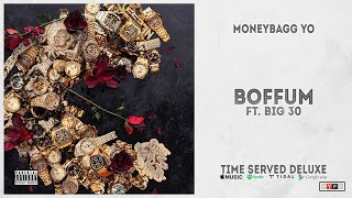 Moneybagg Yo - "Boffum" Ft. Big 30 (Time Served Deluxe)