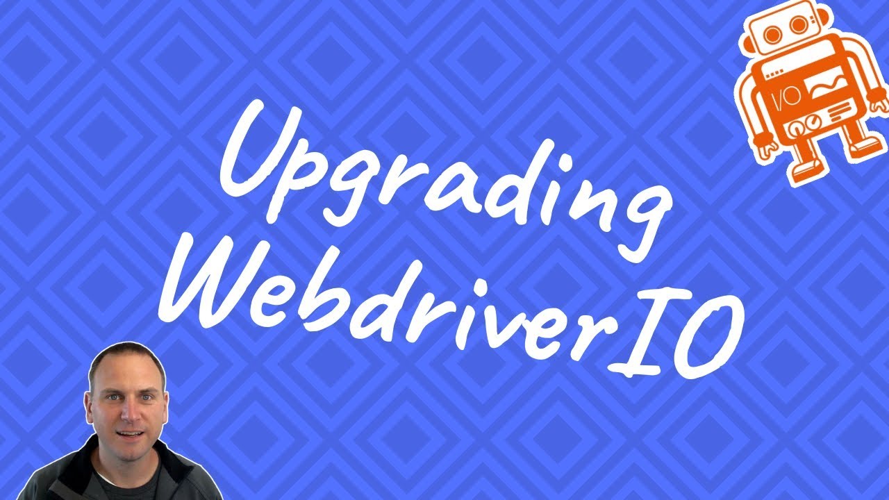 Upgrading To Webdriverio Version 5 Youtube