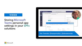 Storing Microsoft Teams Personal App Settings In Your Spfx Solution ...