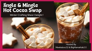 Jingle & Mingle Cocoa Swap Reveal #19 Lacy