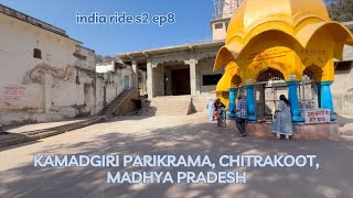 Kamadgiri Parikrama | CHITRAKOOT, Madhya Pradesh | India Ride S2 EP8