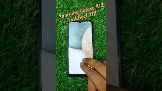 How To Off Talk Back From Samsung Galaxy A12 ⚡ Samsung  A12 Double Tab Screen Off 🔥#shorts #talkback