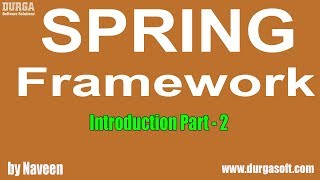 Java Spring | Spring Framework Introduction Part - 2 | by Mr Naveen