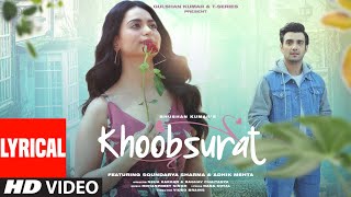 Khoobsurat (Lyrical)Neha Kakkar, Raghav | Soundarya S, Adhik | Rohanpreet Singh | Rana S | Bhushan K