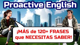 Aprende MÁS de 120+ FRASES en INGLÉS 🚀 para la VIDA REAL 💬 ¡MEJORA tu INGLÉS YA! 🔥