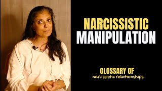 What is "manipulation"? (Glossary of Narcissistic Relationships)