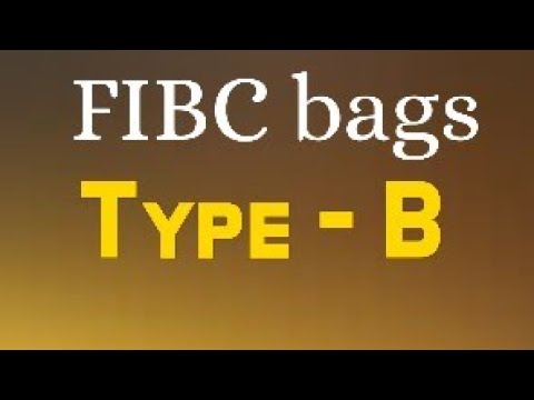 Fibc Bags TYPE - B - YouTube