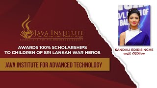 Sandali Edirisinghe | Java Institute | Awards 100% Scholarships to Children of Sri Lankan War Heroes