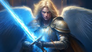 Archangel Michael Protects you & Destroys All Dark Energy, Deep Sleep Healing - Positive Energy Flow