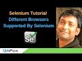 What are the different browsers supported by Selenium - Introduction to Selenium - Part 6