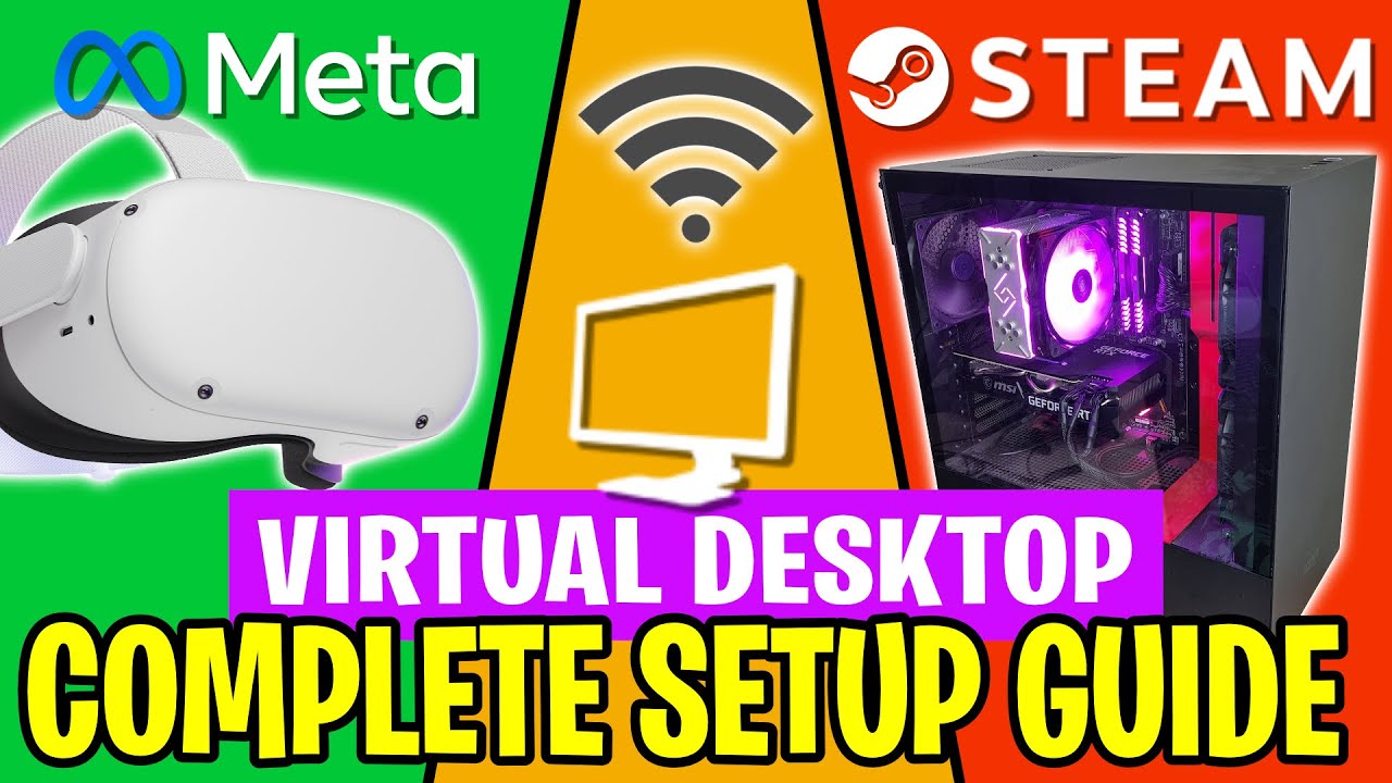 THE BEST WAY TO PLAY STEAM VR GAMES WIRELESSLY! | Virtual Desktop Setup ...