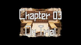 [FPSRP] Chapter 03 - On Trial