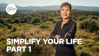 Simplify Your Life - Part 1 | Joyce Meyer | Enjoying Everyday Life