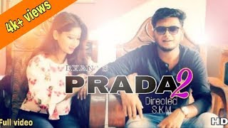 PRADA 2-JASS MANAK(Remake)Satti Dhillon | Latest punjabi song 2018 | RYAN & SUMI | The S.K.M