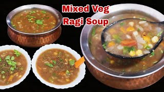 சத்தான சுவையான பல காய்கறி ராகி சூப் -Healthy Mixed Vegetable Ragi Flour Soup