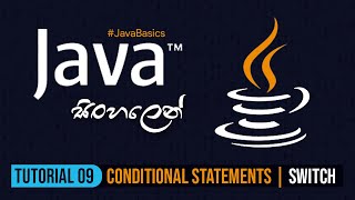 Java Sinhala | Tutorial 9 - Conditional Statements (Switch) | TechStreet