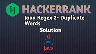 Java regex 2 Duplicate words | Hackerrank Problem #javasolution #duplicate #javaprogramming