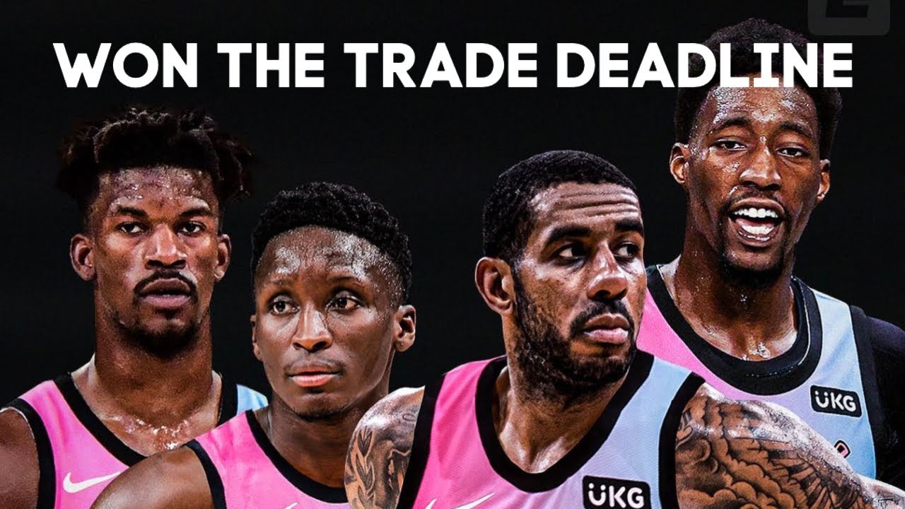 Why The Miami Heat Won The NBA Trade Deadline - YouTube