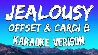 Offset & Cardi B - JEALOUSY (Karaoke Version)