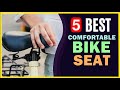 🔥 Best Comfortable Bike Seat in 2022 ☑️ TOP 5 ☑️