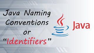 Java naming conventions | Java identifier