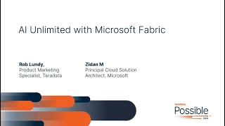 Possible 2024 London Breakout Session: Teradata AI Unlimited via Microsoft Fabric