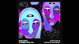 VITO (UK), Shakti (UK) - Comin' For Ya (Edit)