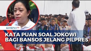 Respons Ketua DPR, Puan Maharani soal Isu Politisasi Bansos Jelang Pilpres