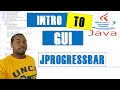 How To: JProgressBar | Intro to GUI in Java (Part 9)