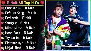 Best of R Nait songs | Latest punjabi songs R Nait songs | All hits of R Nait songs